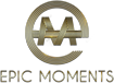 EPIC Moments
